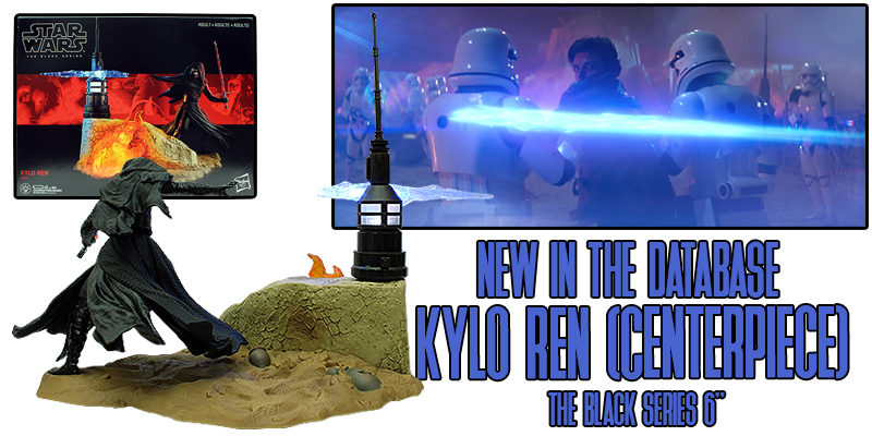 New In the Database: Black Series 6" Kylo Ren Centerpiece