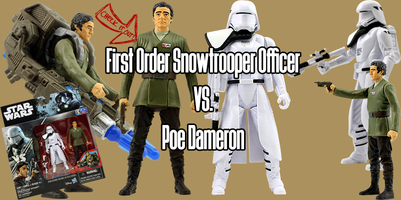 New In The Database: Poe Dameron Vs. First Order Snowtrooper Officer!