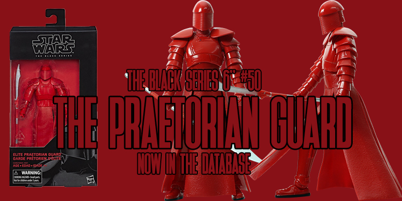 New In The Database: The Black Series 6" Praetorian Guard #50