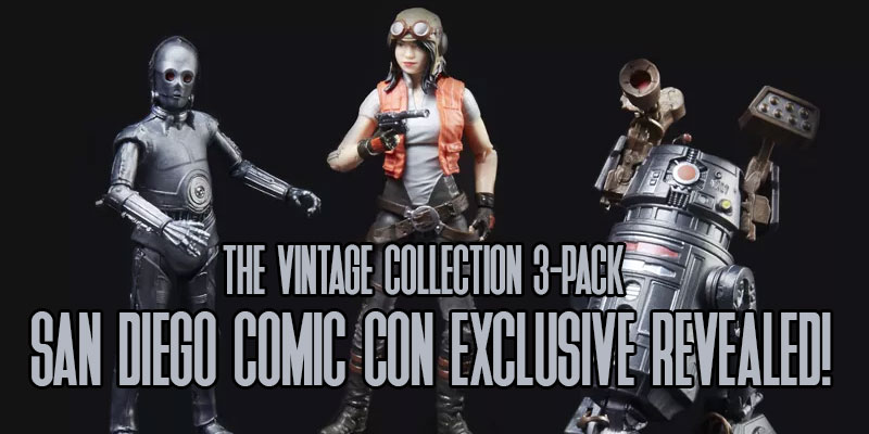 Check Out The San Diego Comic Con Exclusive Vintage Collection Figures!