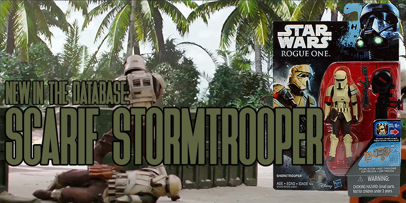 New In The Database: 3 3/4" Scarif Stormtrooper