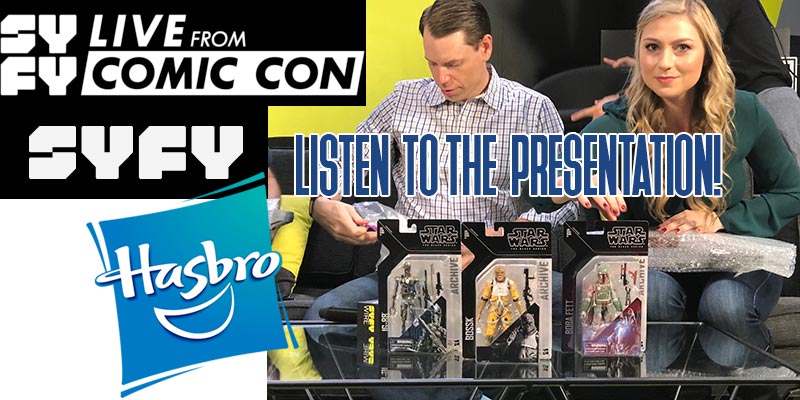 Listen To The SyFy Wire Live Hasbro Star Wars Presentation!