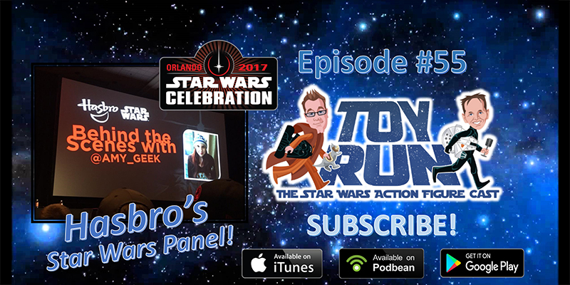 Toy Run - The Star Wars Action Figure Cast - Episode 55