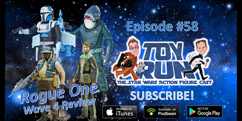 Toy Run - The Star Wars Action Figure Cast - Episode 58