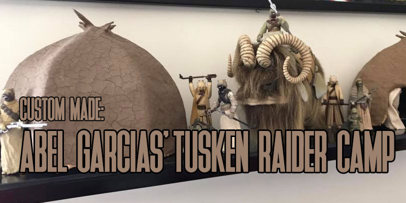 Fan Submission: Abel Garcia's Custom Made Tusken Raider Camp
