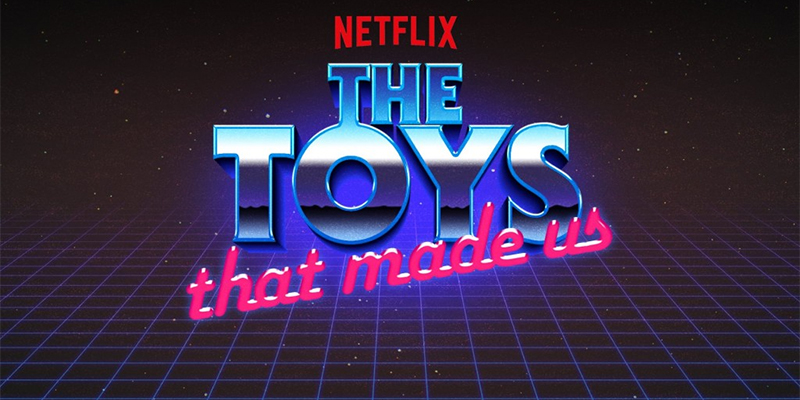 The Toys That Made us