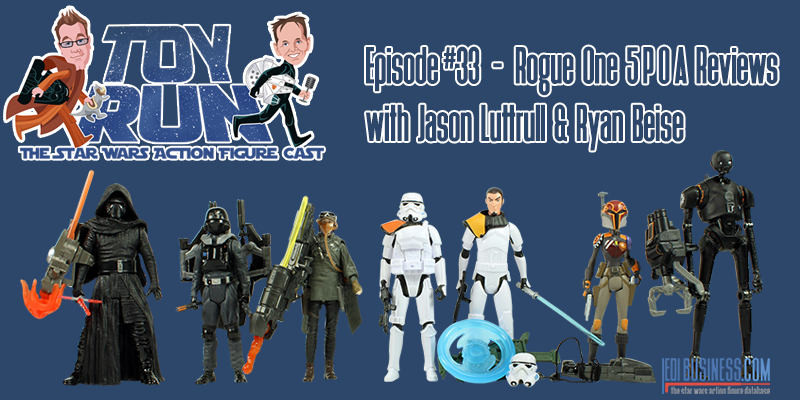 Toy Run - The Star Wars Action Figure Cast - Episode 33