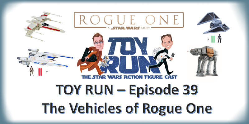 Toy Run - The Star Wars Action Figure Cast - Episode 39
